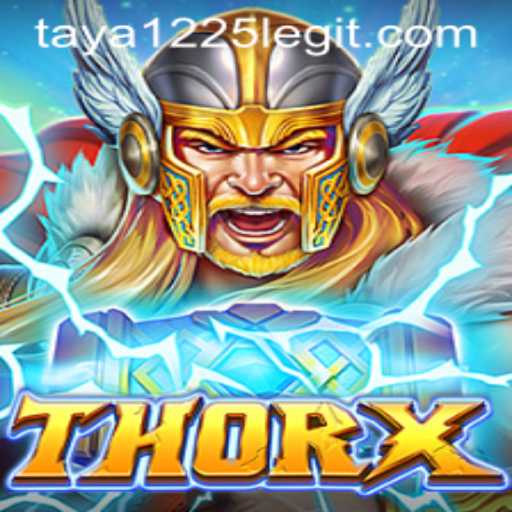 Unveiling ThorX: An Epic Gaming Adventure with TAYA1225